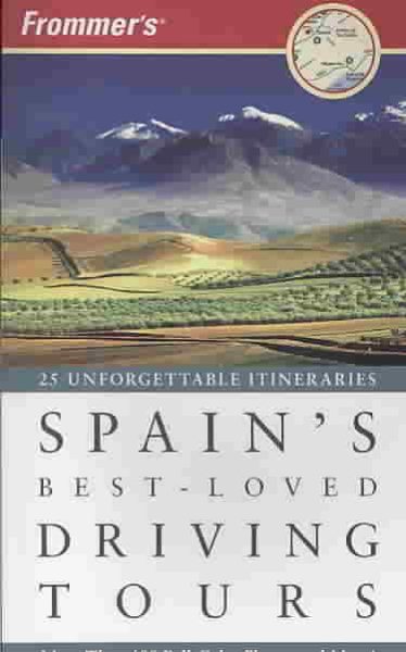 Frommer's Spain's Best-Loved Driving Tours cover