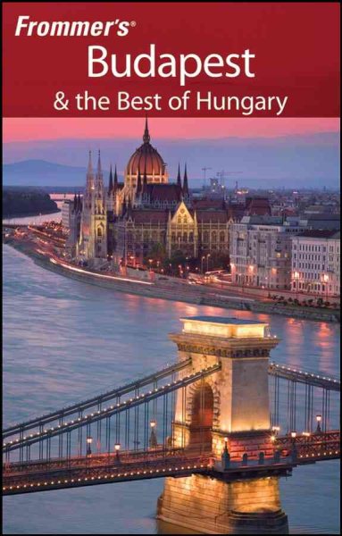 Frommer's Budapest & the Best of Hungary (Frommer's Complete Guides) cover