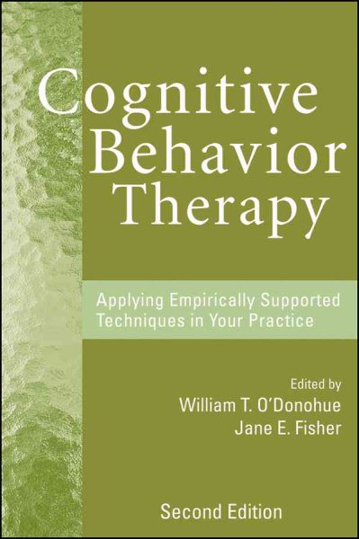 Cognitive Behavior Therapy: Applying Empirically Supported Techniques in Your Practice cover