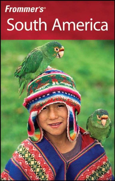 Frommer's South America (Frommer's Complete Guides) cover