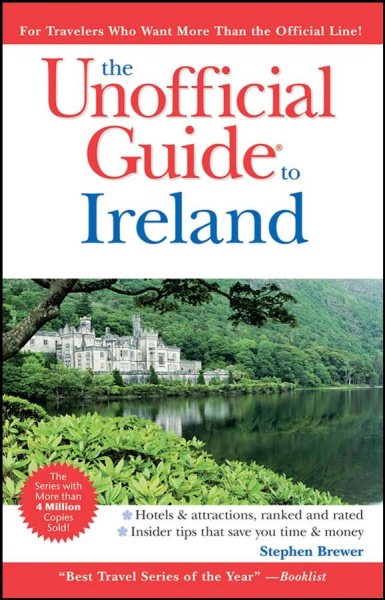 The Unofficial Guide to Ireland (Unofficial Guides) cover