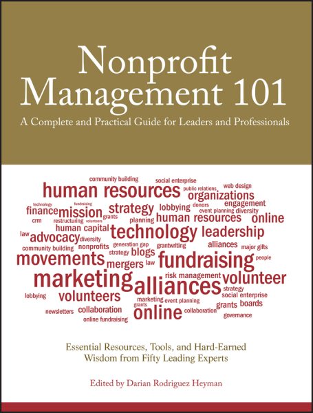 Nonprofit Management 101: A Complete and Practical Guide for Leaders and Professionals cover