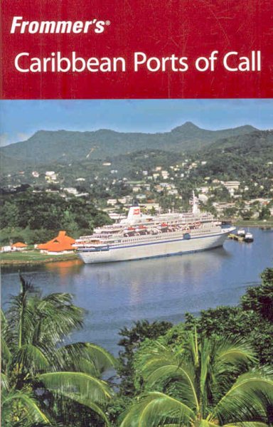 Frommer's Caribbean Ports of Call (Frommer's Complete Guides) cover