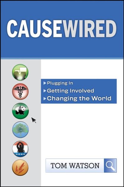 CauseWired: Plugging In, Getting Involved, Changing the World cover