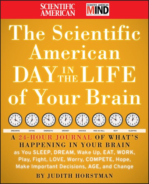 The Scientific American Day in the Life of Your Brain cover