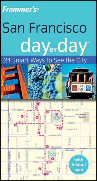 Frommer's San Francisco Day by Day (Frommer's Day by Day - Pocket)