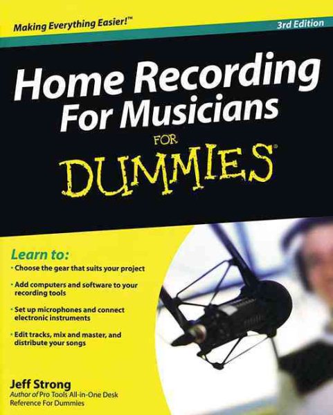 Home Recording for Musicians for Dummies cover