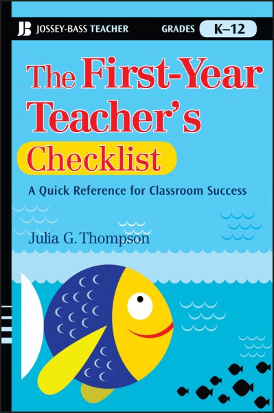 The First-Year Teacher's Checklist: A Quick Reference for Classroom Success cover