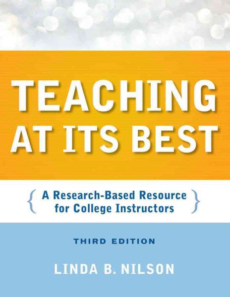 Teaching at Its Best, Third Edition: A Research-Based Resource for College Instructors cover