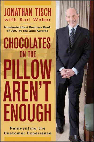 Chocolates on the Pillow Aren't Enough: Reinventing The Customer Experience cover