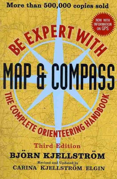 Be Expert with Map and Compass, 3rd Edition cover