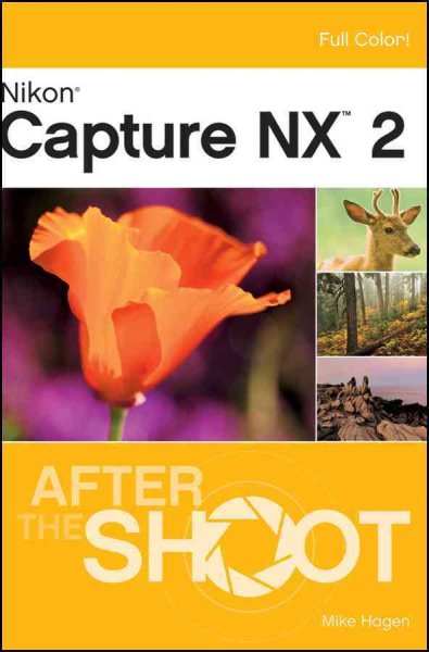 Nikon Capture NX 2 After the Shoot