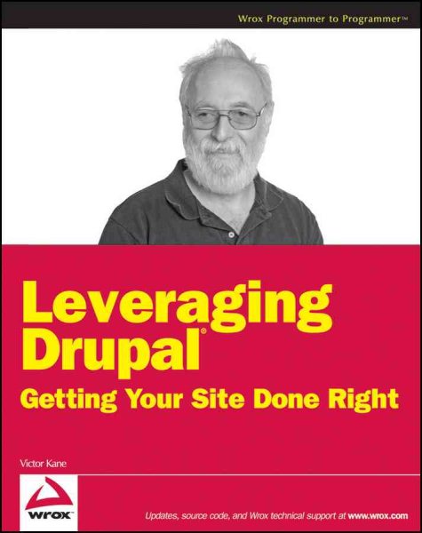 Leveraging Drupal: Getting Your Site Done Right cover