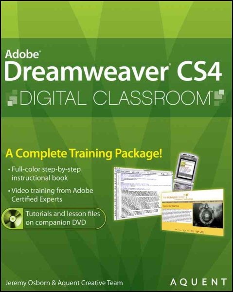 Dreamweaver CS4 Digital Classroom, (Book and Video Training)