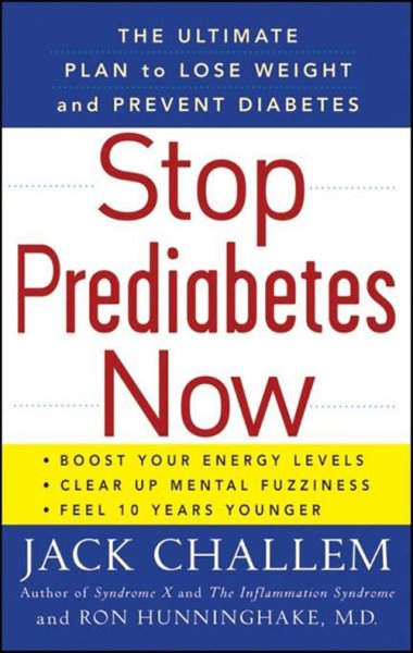 Stop Prediabetes Now: The Ultimate Plan to Lose Weight and Prevent Diabetes cover