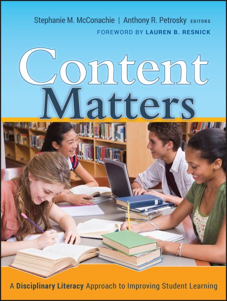 Content Matters: A Disciplinary Literacy Approach to Improving Student Learning cover
