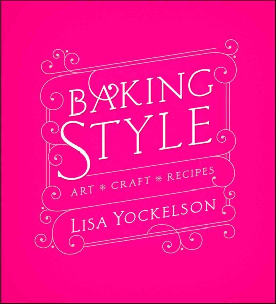 Baking Style: Art Craft Recipes cover