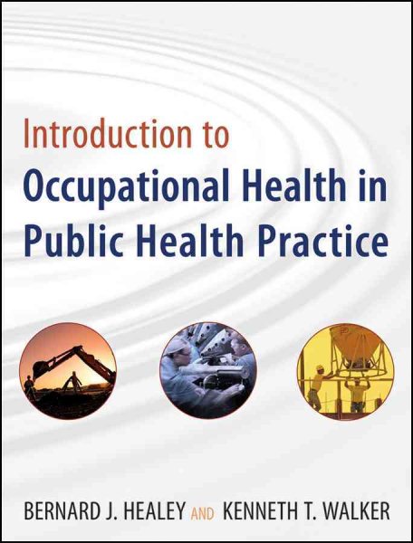 Introduction to Occupational Health in Public Health Practice cover