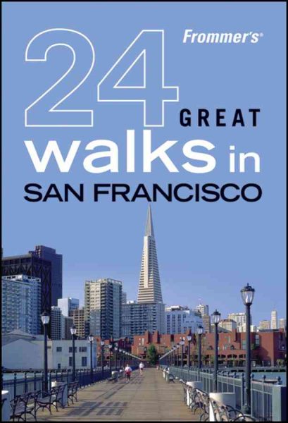 Frommer's 24 Great Walks in San Francisco cover