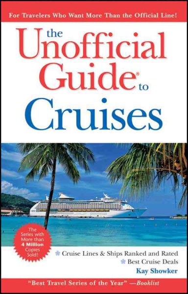 The Unofficial Guide to Cruises (Unofficial Guides)