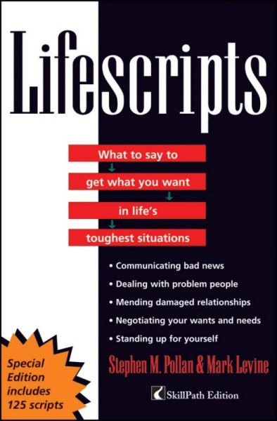 Lifescripts: What to say to get what you want in life's toughest situations (CUSTOM) cover