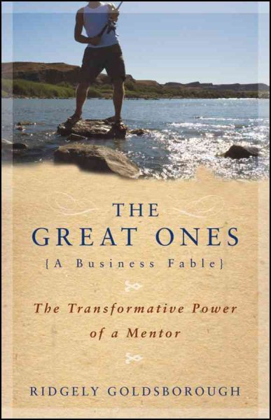 The Great Ones: The Transformative Power of a Mentor cover