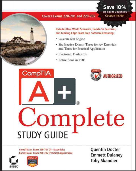 CompTIA A+ Complete Study Guide: Exams 220-701 (Essentials) and 220-702 (Practical Application) cover