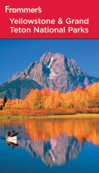 Frommer's Yellowstone and Grand Teton National Parks (Park Guides) cover