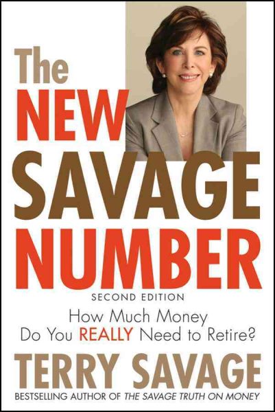The New Savage Number: How Much Money Do You Really Need to Retire? cover