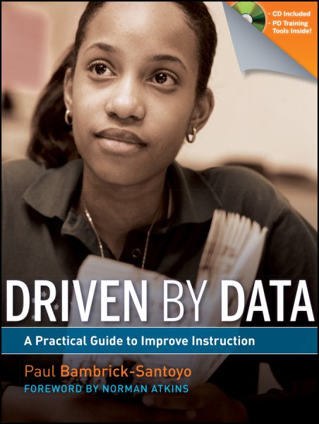 Driven by Data: A Practical Guide to Improve Instruction cover