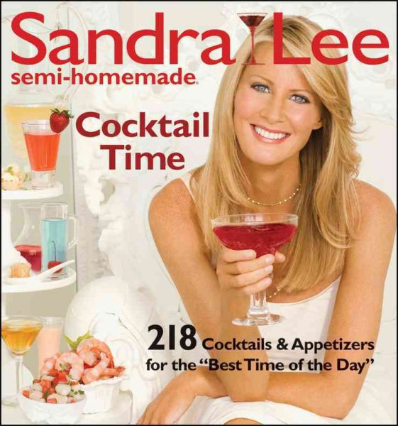 Sandra Lee Semi-Homemade Cocktail Time cover