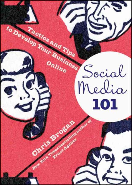 Social Media 101: Tactics and Tips to Develop Your Business Online cover