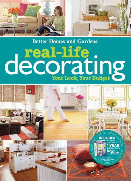 Real-Life Decorating (Better Homes and Gardens Home)