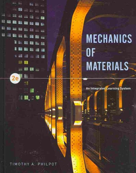 Mechanics of Materials: An Integrated Learning System cover