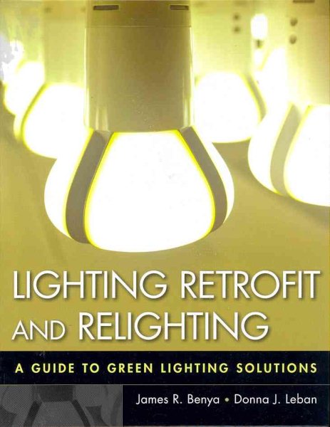 Lighting Retrofit and Relighting: A Guide to Energy Efficient Lighting cover