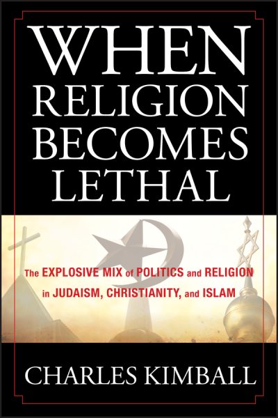 When Religion Becomes Lethal cover