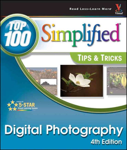 Digital Photography: Top 100 Simplified Tips & Tricks cover