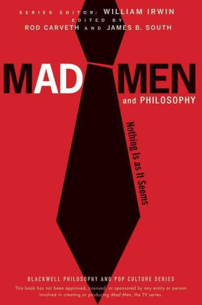 Mad Men and Philosophy: Nothing Is as It Seems cover