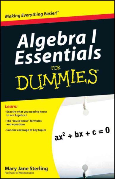 Algebra I Essentials For Dummies (For Dummies (Math & Science)) cover