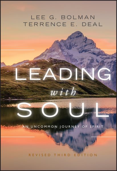 Leading with Soul: An Uncommon Journey of Spirit cover
