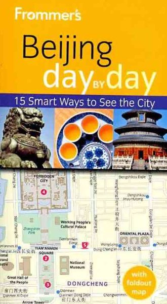 Frommer's Beijing Day by Day (Frommer's Day by Day - Pocket) cover