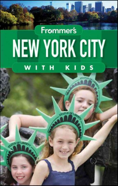Frommer's New York City with Kids (Frommer's With Kids) cover