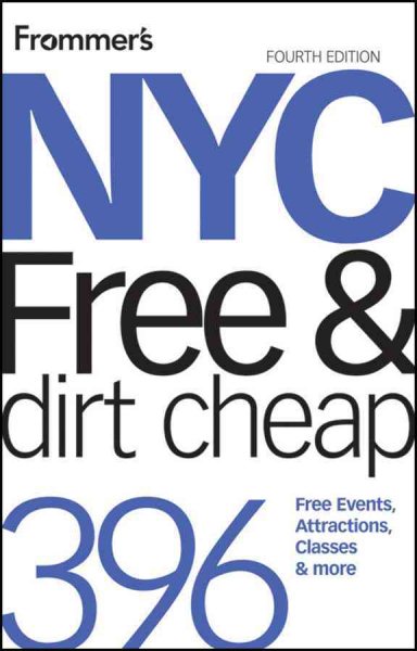 Frommer's NYC Free and Dirt Cheap, 4th Edition cover
