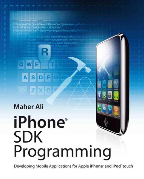 iPhone SDK Programming: Developing Mobile Applications for Apple iPhone and iPod touch cover