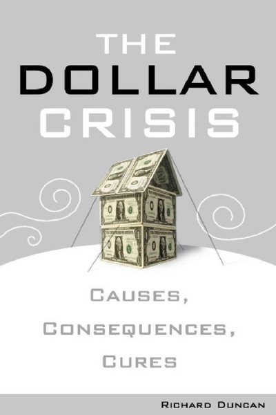 The Dollar Crisis: Causes, Consequences, Cures cover