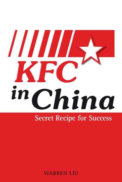 KFC in China: Secret Recipe for Success cover