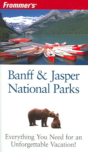 Frommer's Banff & Jasper National Parks (Park Guides)