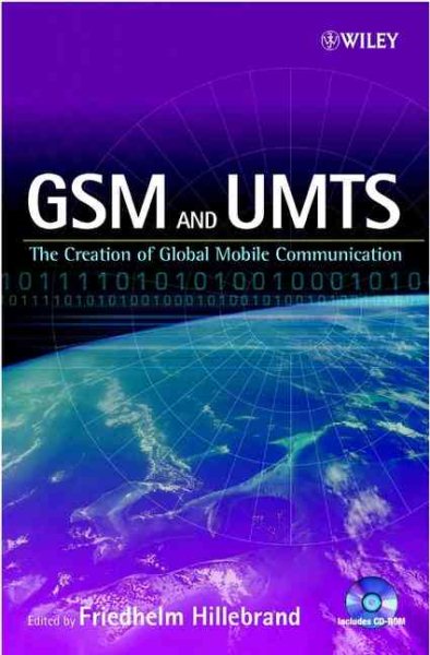 GSM and UMTS: The Creation of Global Mobile Communication cover