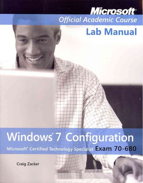 Exam 70-680 Windows 7 Configuration Lab Manual cover