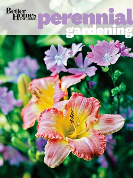 Better Homes and Gardens Perennial Gardening (Better Homes and Gardens Gardening) cover
